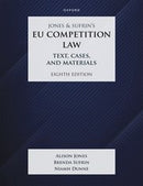 Jones & Sufrin's EU Competition Law - Text, Cases & Materials