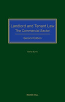 Landlord and Tenant Law: The Commercial Sector 2nd ed