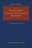 New European General Data Protection Regulation : A Practitioner's Guide