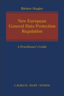 New European General Data Protection Regulation : A Practitioner's Guide