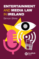 Entertainment and Media Law in Ireland