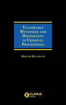 Vulnerable Witnesses and Defendants in Criminal Proceedings