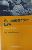 Administrative Law Nutshell Holmes 2nd edition