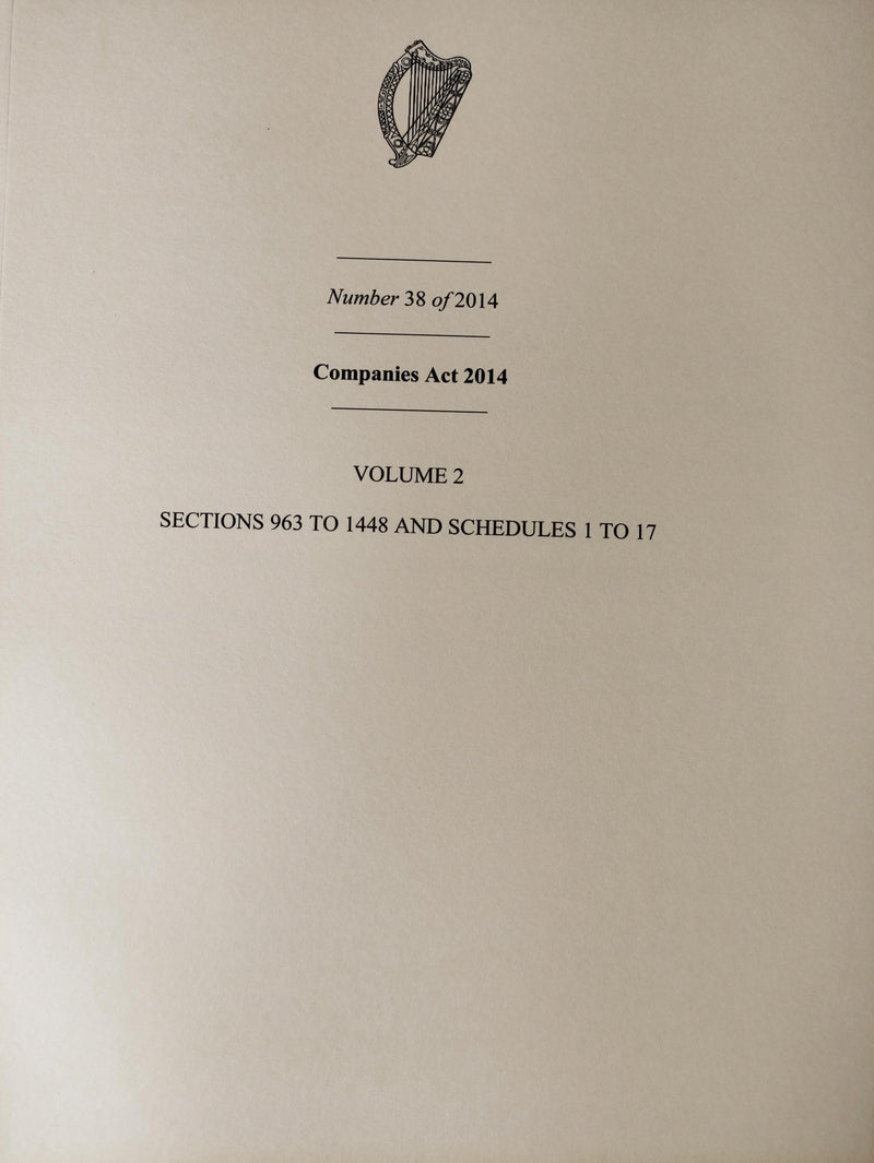 Companies Act 2014 - Volume 1 and 2