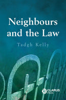 Neighbours and the Law