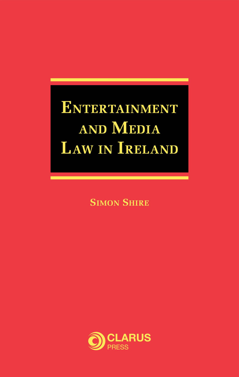 Entertainment and Media Law in Ireland