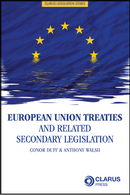 European Union Treaties and Related Secondary Legislation