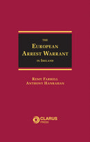 The European Arrest Warrant in Ireland