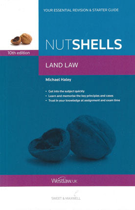 Nutshells Land Law 10th ed