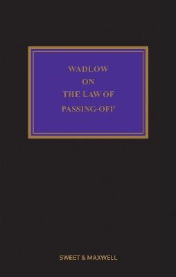 Wadlow on the Law of Passing-Off 6th ed
