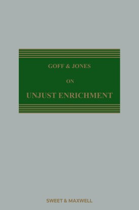 Goff & Jones on Unjust Enrichment 10th ed