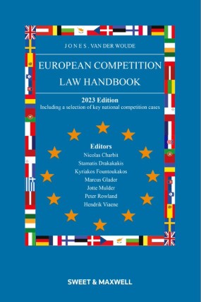 Jones & Van Der Woude: European Competition Law Handbook 2023
