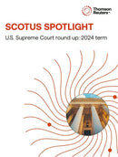SCOTUS Spotlight: U.S. Supreme Court round up - 2024 term