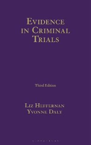 Evidence in Criminal Trials 3rd ed
