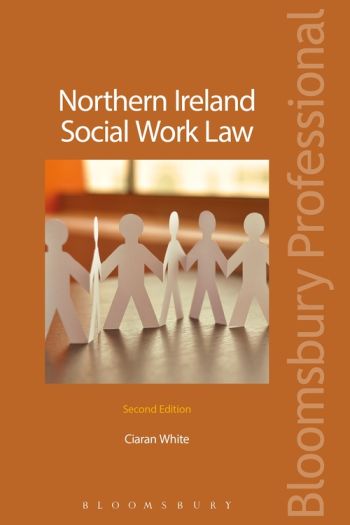 Northern Ireland Social Work Law 2nd ed