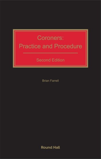 Coroners: Practice and Procedure 2nd ed