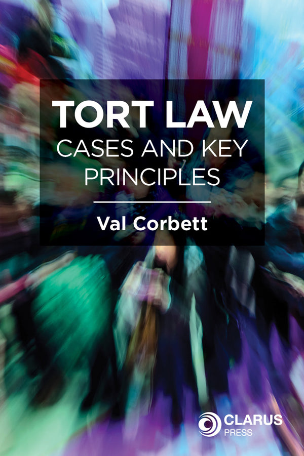 Tort Law: Cases and Key Principles