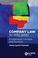 Company Law in Ireland: Fundamental Concepts and Doctrines