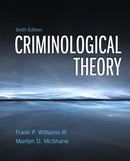 Criminological Theory, 6th Edition
