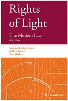 Rights of Light : The Modern Law