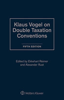 Klaus Vogel on Double Taxation Conventions, Fifth Edition