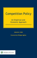 Competition Policy: An Empirical and Economic Approach