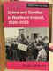 Crime and Conflict in Northern Ireland, 1920-2022