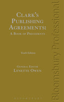 Clark's Publishing Agreements: A book of Precedents