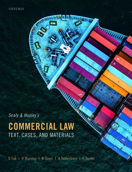 Sealy and Hooley's Commercial Law Text, Cases, and Materials Sixth Edition