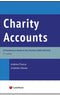 Charities Accounts : A Practitioners Guide to the Charities SORP