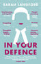 In Your Defence : True Stories of Life and Law