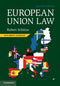 European Union Law - Robert Schutze