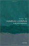 Image for Habeas Corpus: A Very Short Introduction Click to enlarge Habeas Corpus: A Very Short Introduction