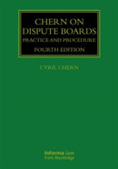 Chern on Dispute Boards : Practice and Procedure - 4th Edition