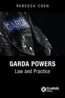Garda Powers: Law and Practice