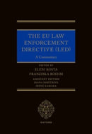 The EU Law Enforcement Directive (LED) : A Commentary