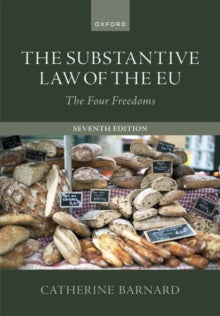 The Substantive Law of the EU : The Four Freedoms 7th Edition