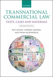 Transnational Commercial Law, Texts, Cases & Materials