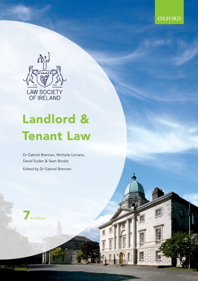 Law Society of Ireland: Landlord and Tenant Law 7th Ed