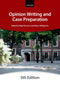 Bar manual: Opinion Writing and Case PreparationFifth Edition