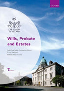 Law Society of Ireland: Wills, Probate and Estates 7th ed
