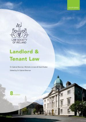 Law Society of Ireland: Landlord and Tenant Law 8th ed