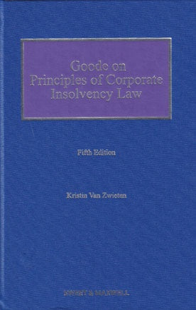 Goode on Principles of Corporate Insolvency Law 5th ed