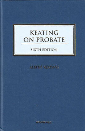 Keating On Probate 6th Edition + 1st supplement