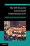 The UN Security Council and International Law