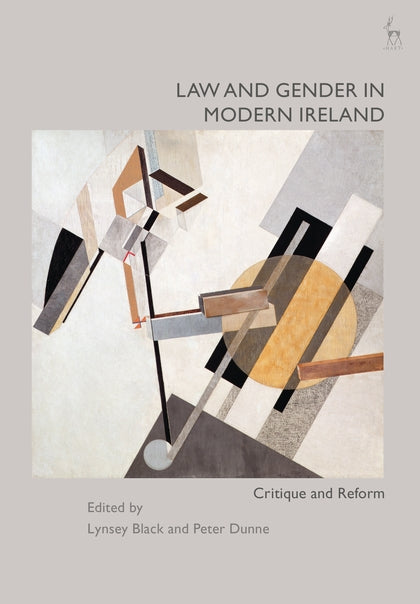 Law and Gender in Modern Ireland: Critique and Reform