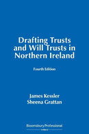 Drafting Trusts and Will Trusts in Northern Ireland