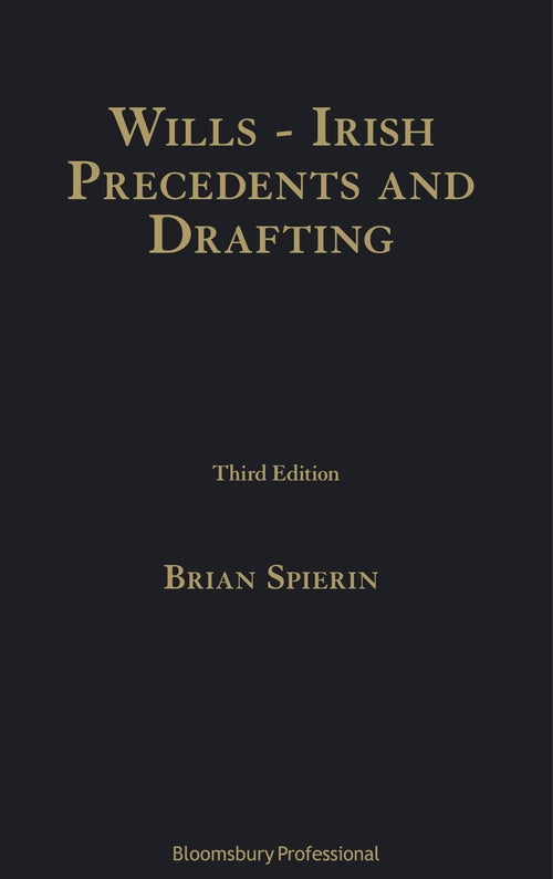 Wills - Irish Precedents and Drafting