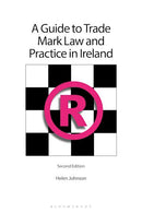 A Guide to Trade Mark Law and Practice in Ireland