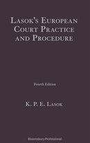 Lasok's European Court Practice and Procedure 4th ed
